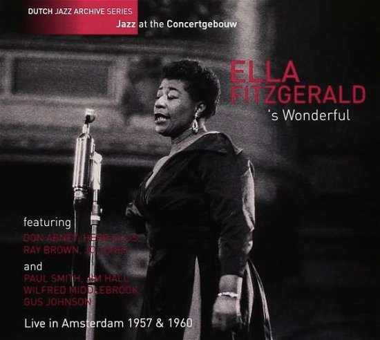 Cover for Ella Fitzgerald · Wonderful -Live In Amsterdam 1957 &amp; 1960 (CD) (2017)