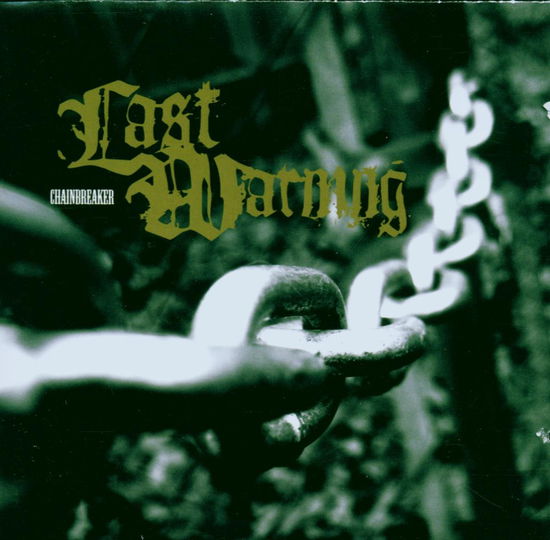 Cover for Last Warning · Chainbreaker (CD) (2006)