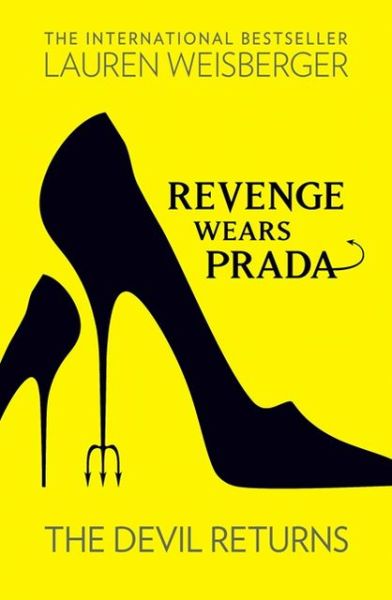 Cover for Lauren Weisberger · Revenge Wears Prada (Paperback Book) (2013)