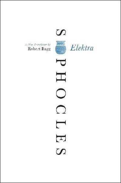 Cover for Sophocles · Elektra: A New Translation (Paperback Book) (2019)