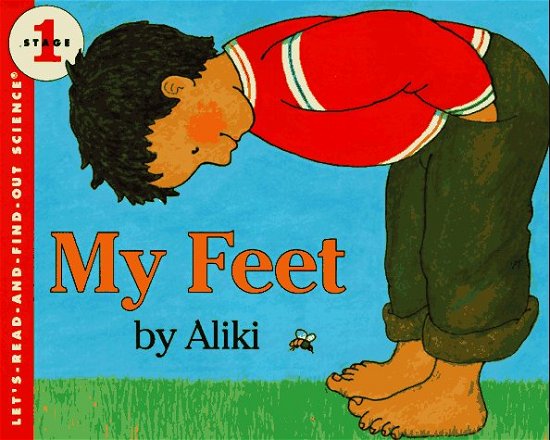 Cover for Aliki · My Feet - Let's-Read-and-Find-Out Science 1 (Taschenbuch) [Reprint edition] (2001)