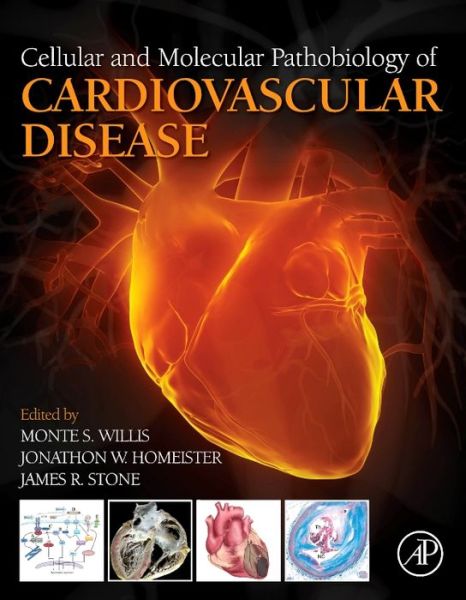 Cover for Monte Willis · Cellular and Molecular Pathobiology of Cardiovascular Disease (Hardcover Book) (2014)