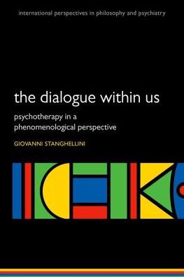 Cover for Stanghellini, Giovanni (Professor of Psychopathology and Dynamic Psychology, Professor of Psychopathology and Dynamic Psychology, 'G. d'Annunzio' University, Chieti, Italy; Professor Adjuncto, D. Portales University, Santiago, Chile) · Lost in Dialogue: Anthropology, Psychopathology, and Care - International Perspectives in Philosophy and Psychiatry (Paperback Book) (2016)