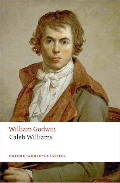 Cover for William Godwin · Caleb Williams - Oxford World's Classics (Taschenbuch) (2009)