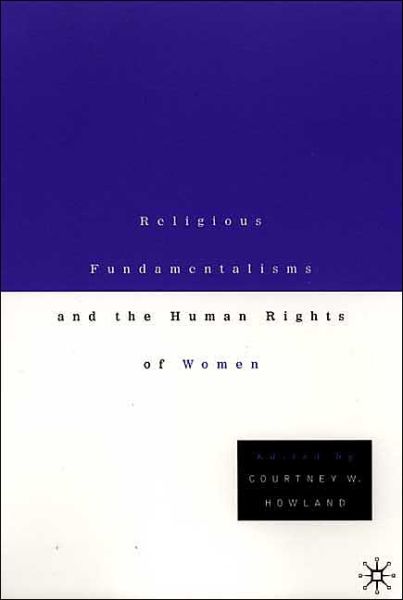 Cover for Howland · Religious Fundamentalisms and the Human Rights of Women (Taschenbuch) (2001)