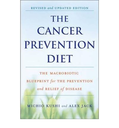 Cover for Michio Kushi · The Cancer Prevention Diet: Revised and Updated (Pocketbok) [3 Rev edition] (2009)