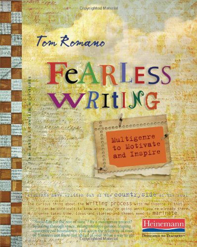 Cover for Tom Romano · Fearless Writing: Multigenre to Motivate and Inspire (Taschenbuch) (2013)