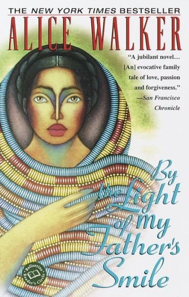 Cover for Alice Walker · By the Light of My Father's Smile: a Novel (Ballantine Reader's Circle) (Paperback Book) (1999)