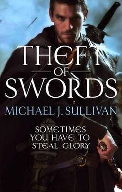 Cover for Michael J Sullivan · Theft Of Swords: The Riyria Revelations - Riyria Revelations (Paperback Book) (2011)