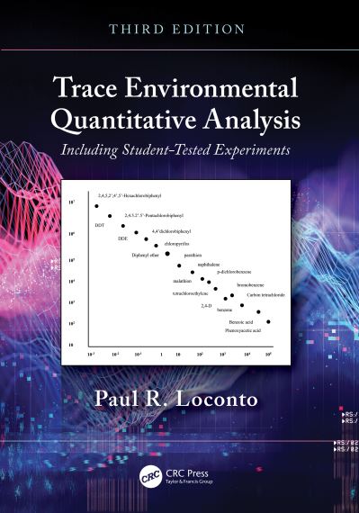 Cover for Loconto, Paul R. (Michigan Department of Community Health, Lansing, USA) · Trace Environmental Quantitative Analysis: Including Student-Tested Experiments (Paperback Book) (2024)