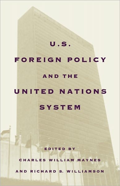 Charles William Maynes · United States Foreign Policy and the United Nations System (Pocketbok) (2024)