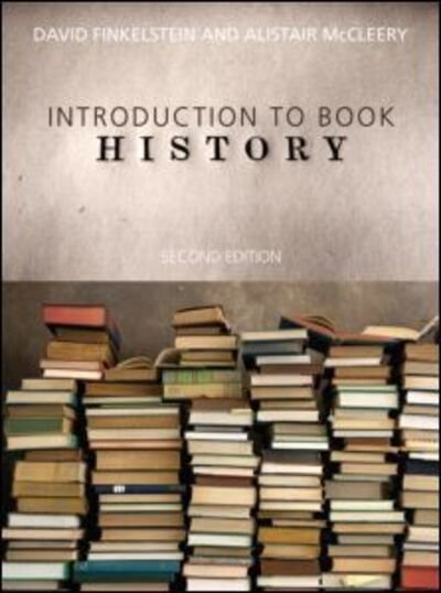 Cover for David Finkelstein · Introduction to Book History (Paperback Book) (2012)