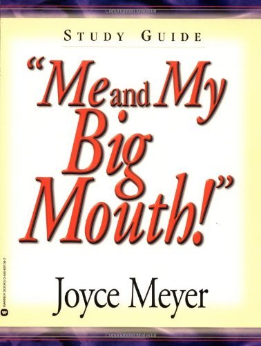 Cover for Joyce Meyer · Me and My Big Mouth! Study Guide: The Answer is Right Under Your Nose (Paperback Book) [Stg edition] (2002)