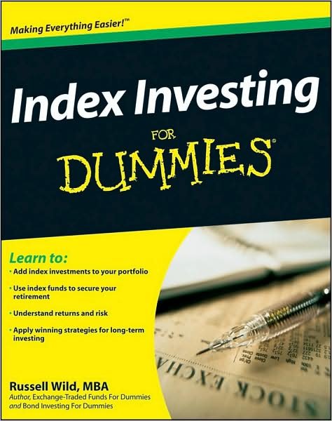 Index Investing For Dummies - Russell Wild - Kirjat - John Wiley & Sons Inc - 9780470294062 - perjantai 19. joulukuuta 2008