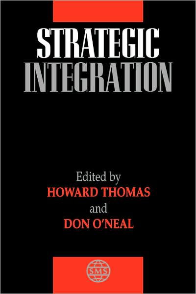 Strategic Integration - Strategic Management Series - Fr D Ric Thomas - Bücher - John Wiley & Sons Inc - 9780471958062 - 13. Februar 1996