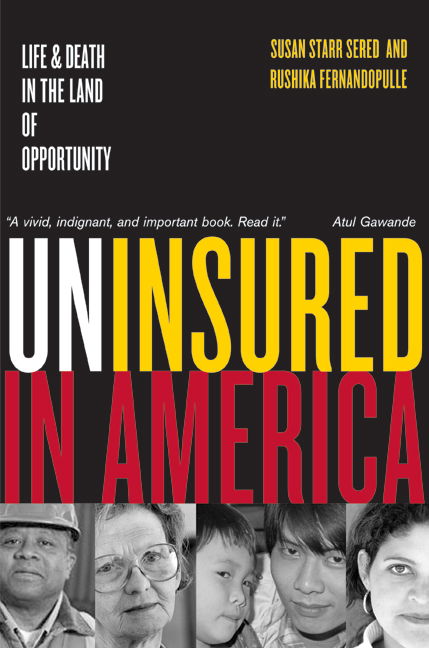 Cover for Susan Sered · Uninsured in America, Updated: Life and Death in the Land of Opportunity (Paperback Book) [Revised edition] (2006)