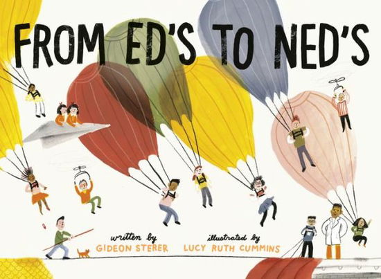 From Ed's to Ned's - Gideon Sterer - Kirjat - Random House USA Inc - 9780525648062 - tiistai 2. kesäkuuta 2020