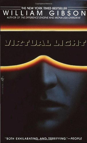 Cover for William Gibson · Virtual Light - Bridge Trilogy (Paperback Book) (1994)