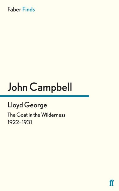 Cover for John Campbell · Lloyd George: The Goat in the Wilderness 1922-1931 (Paperback Book) [Main edition] (2013)