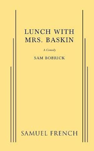 Cover for Sam Bobrick · Lunch with Mrs. Baskin (Paperback Book) (2015)