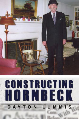 Cover for Dayton Lummis · Constructing Hornbeck (Pocketbok) (2007)