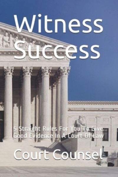 Cover for Court Counsel · Witness Success (Paperback Book) (2021)