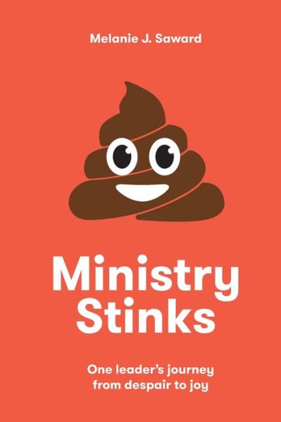 Cover for Melanie Saward · Ministry Stinks (Paperback Book) (2019)