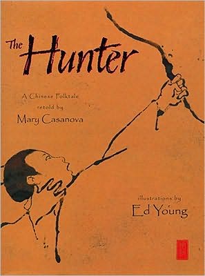 Cover for Mary Casanova · The Hunter (Hardcover Book) [1st edition] (2000)