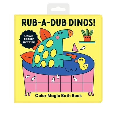 Cover for Mudpuppy · Rub-a-Dub Dinos! Color Magic Bath Book (Board book) (2022)