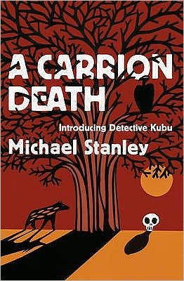 Cover for Michael Stanley · A Carrion Death (Detective Kubu Book 1) (Taschenbuch) (2008)