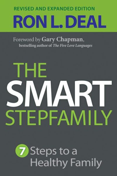 Cover for Ron L. Deal · The Smart Stepfamily – Seven Steps to a Healthy Family (Paperback Book) [Revised and Expanded edition] (2014)