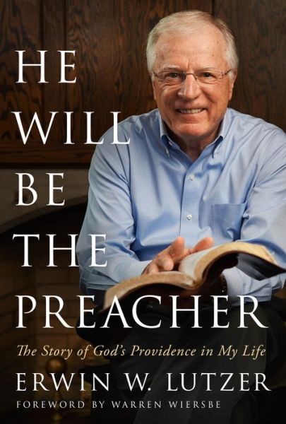 Cover for Erwin W. Lutzer · He Will Be the Preacher (Paperback Book) (2015)