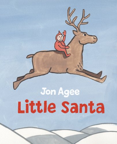 Little Santa - Jon Agee - Książki - Dial - 9780803739062 - 17 października 2013