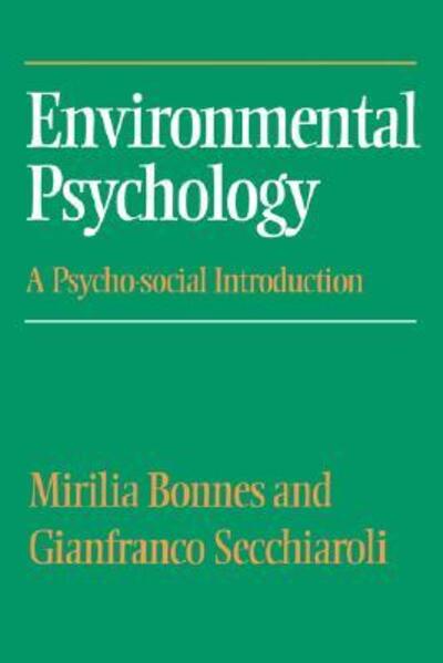 Cover for Mirilia Bonnes · Environmental Psychology: A Psycho-social Introduction (Pocketbok) (1995)