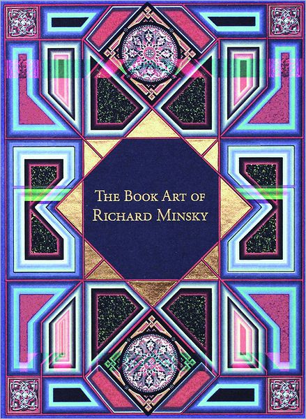 Cover for Richard Minsky · Book Art of Richard Minsky: My Life in Book Art (Hardcover Book) (2011)