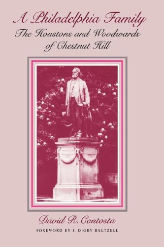 Cover for David R. Contosta · A Philadelphia Family: The Houstons and Woodwards of Chestnut Hill (Taschenbuch) (1992)