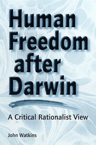 Cover for John Watkins · Human Freedom After Darwin: A Critical Rationalist View (Hardcover Book) [First edition] (1999)