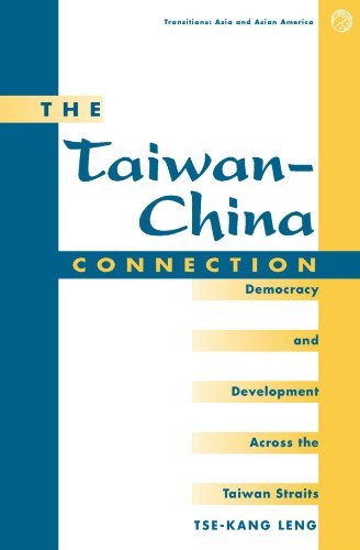 Cover for Tse-kang Leng · The Taiwan-china Connection: Democracy And Development Across The Taiwan Straits (Taschenbuch) (1996)
