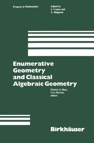 Cover for Lebarz · Enumerative Geometry and Classical Algebraic Geometry - Progress in Mathematics (Paperback Book) [Softcover Reprint of the Original 1st Ed. 1982 edition] (1982)