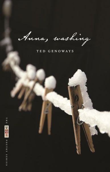 Cover for Ted Genoways · Anna, Washing - VQR Poetry Series (Paperback Bog) (2008)