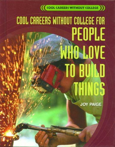 Cover for Joy Paige · Cool Careers Without College for People Who Love to Build Things (Hardcover Book) (2002)