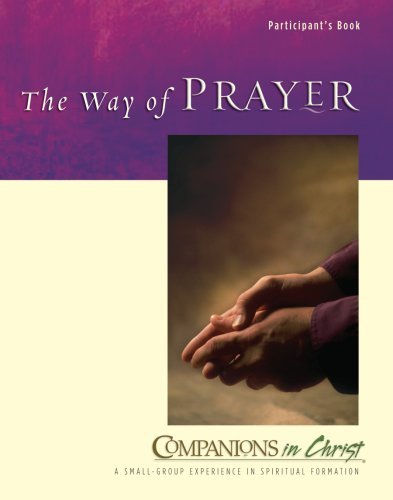 Cover for Stephen D. Bryant · The Way of Prayer: Participants Book (Companions in Christ) (Paperback Book) (2006)