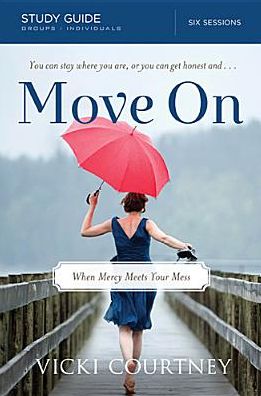 Cover for Vicki Courtney · Move On Study Guide: When Mercy Meets Your Mess (Paperback Bog) [DVD edition] (2014)