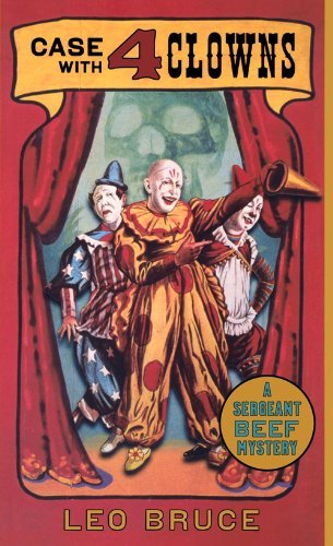 Cover for Leo Bruce · Case with 4 Clowns: A Sergeant Beef Mystery - Sergeant Beef Series (Taschenbuch) (2010)