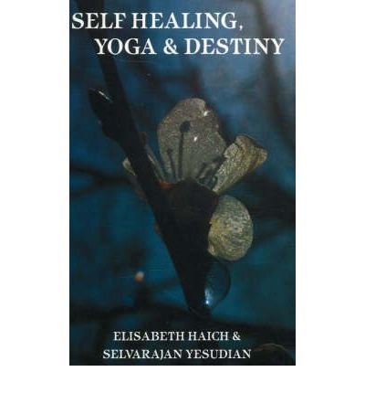 Cover for Elisabeth Haich · Self Healing, Yoga &amp; Destiny (Taschenbuch) (1983)