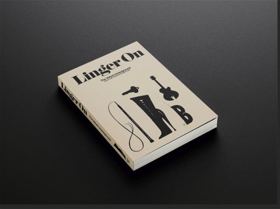 Cover for Ignacio Julia · Linger On: The Velvet Underground (Book) (2022)