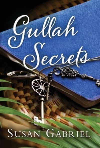 Cover for Susan Gabriel · Gullah Secrets: Southern Fiction (Temple Secrets Series Book 2) - Temple Secrets (Hardcover Book) (2018)