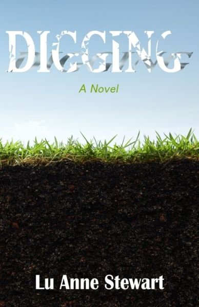 Cover for Lu Anne Stewart · Digging (Pocketbok) (2020)