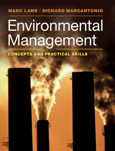 Cover for Lame, Marc (Indiana University) · Environmental Management: Concepts and Practical Skills (Paperback Book) (2022)