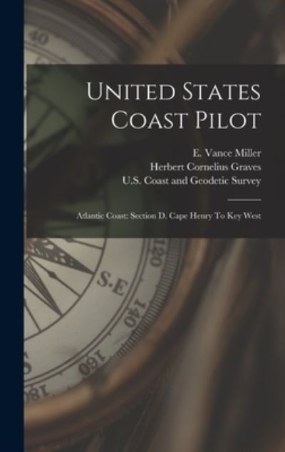 Cover for U S Coast and Geodetic Survey · United States Coast Pilot : Atlantic Coast (Bok) (2022)